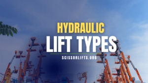 6 Hydraulic Lift Types